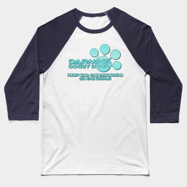 DARMINE DOGGY DOOR Baseball T-Shirt by darklordpug